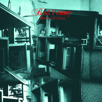 Bad Penny – House Of Glass lp